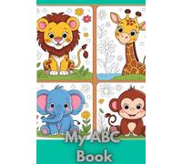 My ABC Book: Animal ABC