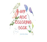 My ABC Coloring Book: A Creative Alphabet Learning Adventure for Kids
