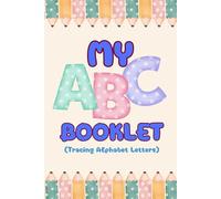 My ABC Colouring and Tracing Book