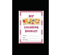My ABC Colouring Booklet: ABC Colouring Booklet for kids