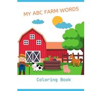 My Abc Farm Words: Coloring Book