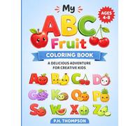 My ABC Fruit Coloring Book