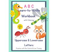 My ABC Learn-to-Write Workbook for kids. Tracing letters of the Alphabet (ABC's) and fun animal friends.: Practice line tracing and pen control. ... a little fun with a new friend named Penny.