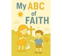 My ABC of Faith