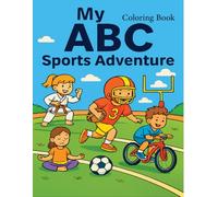 My ABC Sports Adventure: COLORING BOOK