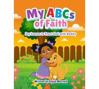 My ABCs of Faith: Joy Learns to Trust God with Buddy