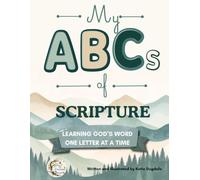 My ABCs of Scripture Coloring Book: Learning God's Word One Letter At A Time