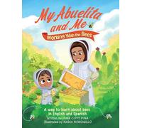 My Abuelita and Me Working with the Bees