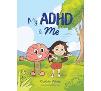 My ADHD and Me
