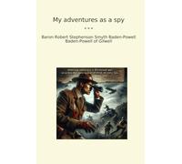 My adventures as a spy