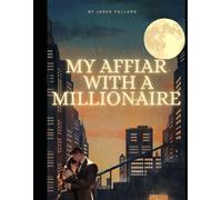 My Affair With A Millionaire