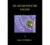 My Affair With The Falcon