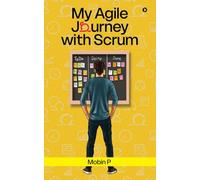 My Agile Journey with Scrum