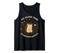My Alone Time Everyones Safees Hedgehog Quote Canotta