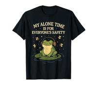 My Alone Time Is for Everyone's Safety Frog Meditation Maglietta