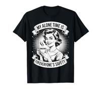 My Alone Time Is for Everyone's Safety Introverso Maglietta