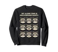 My Alone Time Is for Everyones Safety Raccoon Faces Felpa