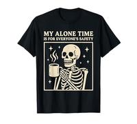 My Alone Time Is for Everyones Safety Skeleton Coffee Maglietta