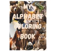 My Alphabet Coloring Book: Animal Coloring Book