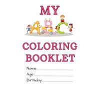 My Alphabet Coloring Book: Coloring Book