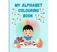 MY ALPHABET COLOURING BOOK