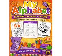 My Alphabet: Learning, Coloring & Tracing
