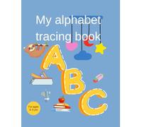 MY ALPHABET TRACING BOOK
