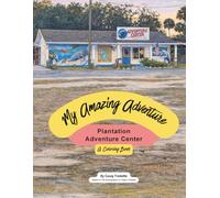 My Amazing Adventure: Plantation Adventure Center