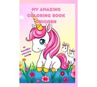 My amazing coloring book Unicorn