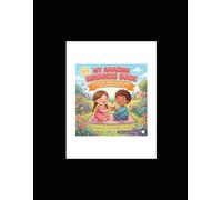 My Amazing Kindness Book: A Fun First Guide to Being Kind for Children Ages 2-5: 12