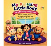 My Amazing Little Body