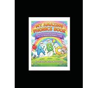 My Amazing Phonics Book: A Fun First Guide to Letter Sounds for Beginning Readers: 11