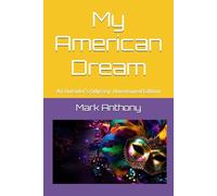 My American Dream: An Outsiders Odyssey