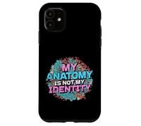My Anatomy is Not My Identity Transgender Pride Custodia per iPhone 11