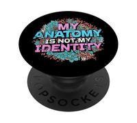 My Anatomy is Not My Identity Transgender Pride PopSockets PopGrip Adesivo