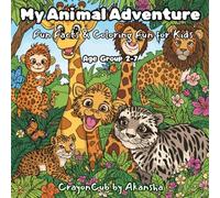 My Animal Adventure: Fun Facts & Coloring Fun for Kids