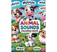 My animal sounds coloring book
