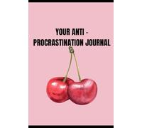 My Anti - Procrastination Journal