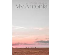 My Ántonia (Dyslexia-Friendly Edition)