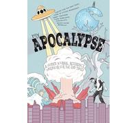 My Apocalypse: A Guided Journal, Reference & Memoir for the End Times