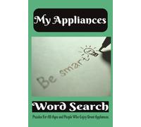 My Appliances Word Search Puzzle Book: Word Searches with Easy to read print about Appliances, Electronic Devices, Gadgets and more [ ... Gift for Holidays, Vacations and Free times..