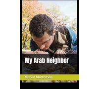 My Arab Neighbor