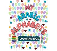 My Arabic Alphabets: Color My Arabic Letters