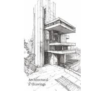 My Architectural Drawings: Hardcover sketchbook with 100+ pages for drawings with architectural and design inspiration