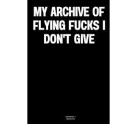 My archive of flying fucks I don't give: The Notebook