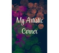 My Artistic Corner: When your brain needs structure but your soul needs freedom. For your notes, doodles, dreams & deadlines-yes, all in one place!