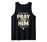 My Assignment Pray for Him 1 Thessalonians 5:17 Faith Canotta