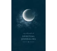 My Attempts at Spiritual Journaling: A Guided Spiritual Reflection Journal with Prompts for Beginners, Skeptics, and Curious Thinkers
