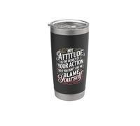 My Attitude Is Your Doing, So Blame Yourself Bicchiere termico in acciaio inox doppia parete