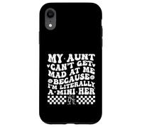 My Aunt Can't Get Mad at Me Because I'm Literally A Mini Her Custodia per iPhone XR